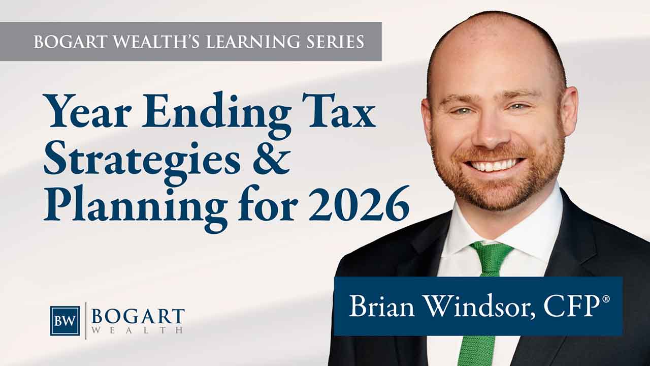 10 22 Year Ending Tax Strategies Planning for 2026 Thumb for Web | Bogart Wealth