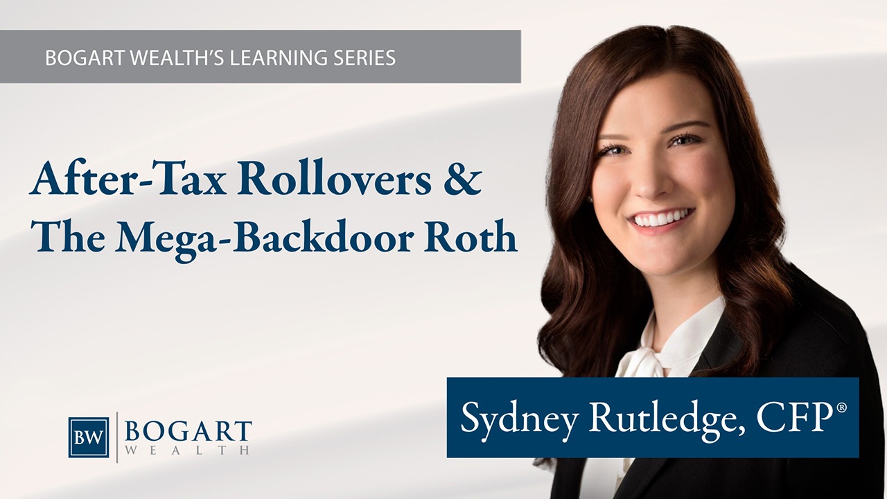 6 11 Mega Backdoor Roth Intro for Web | Bogart Wealth