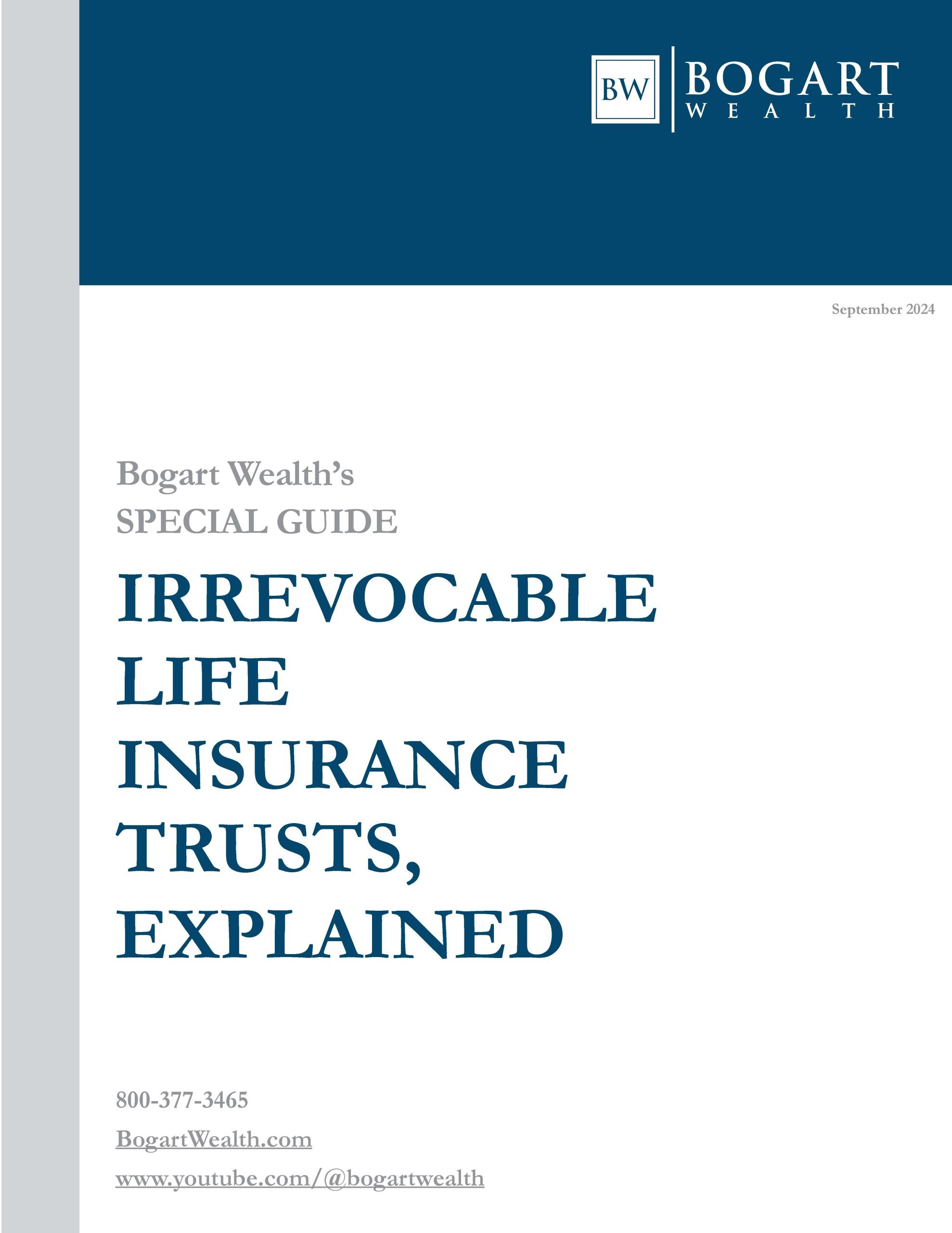 BW Irrevocable Life Insurance Trust Explained Page 01 scaled | Bogart Wealth