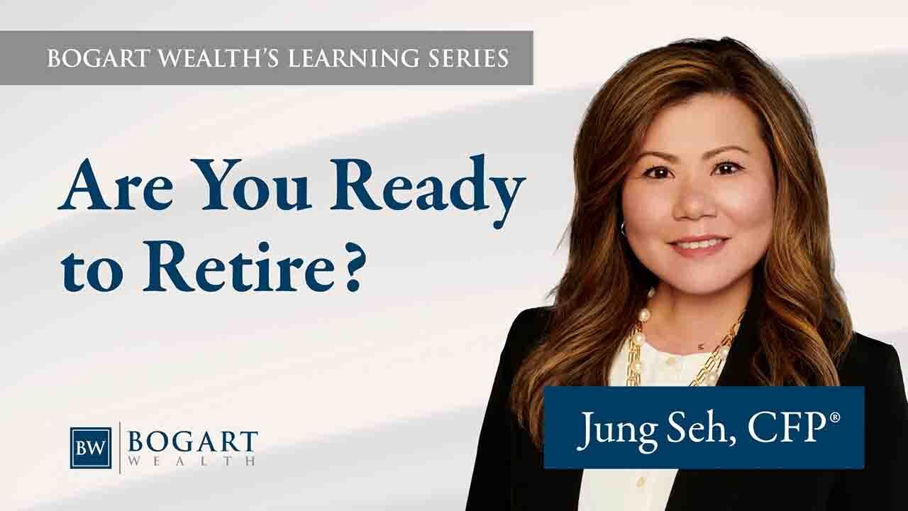 8 6 Are You Ready to Retire Thumb for Web | Bogart Wealth